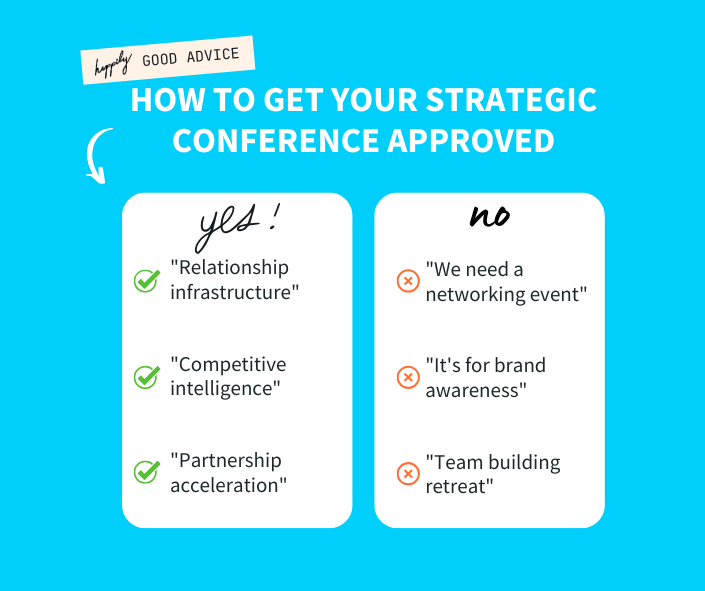 get conference approved happily advice